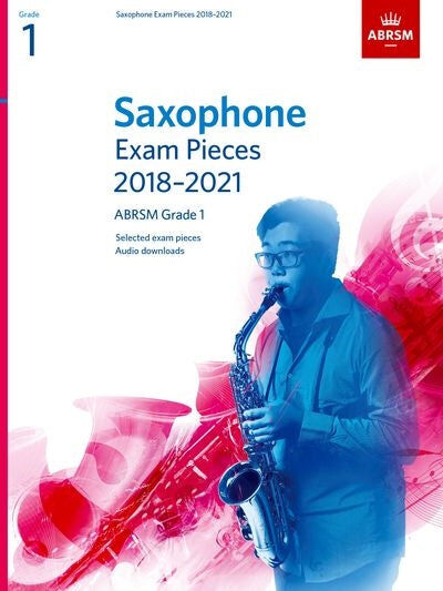 ABRSM Saxophone Exam Pieces 2018-21 Grade 1 with Piano Accompaniments