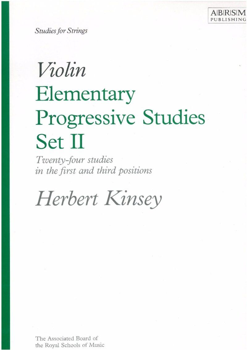 Elementary Progressive Studies Book 2 for Violin by Herbert Kinsey, ABRSM, 24 pages, technique building, various positions, fingerings and bowings inc