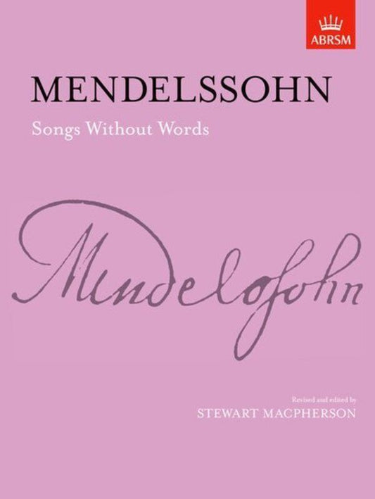 Mendelssohn Songs Without Words Piano Sheet Music - ABRSM Signature Series