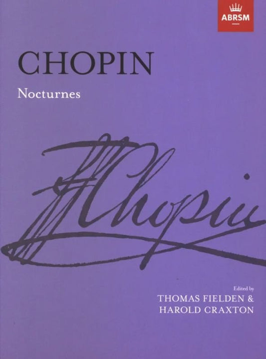 Chopin Nocturnes for Piano - ABRSM Signature Series Edition
