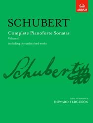 Schubert's Complete Pianoforte Sonatas Volume I - ABRSM Signature Series, Piano Solo, 208 Pages