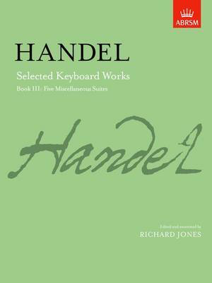 Handel Selected Keyboard Works Book III - ABRSM Signature Series Piano Sheet Music