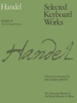 Handel Selected Keyboard Works Book IV - Six Grand Fugues, ABRSM Signature Series