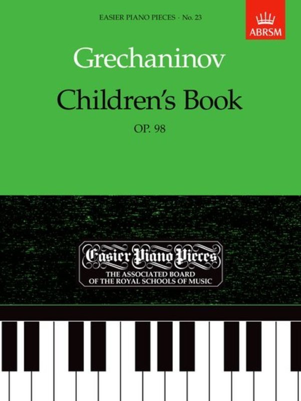 Grechaninov - Children's Album Op. 98 for Piano Solo