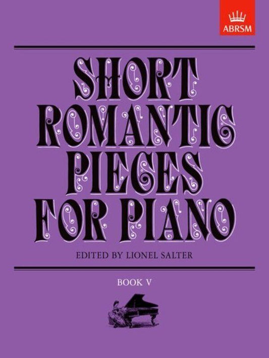 Short Romantic Pieces for Piano Book V - Piano Sheet Music Anthology