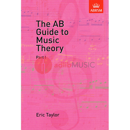 The AB Guide to Music Theory Part I: Basics of Rhythm, Tempo, Pitch, Intervals, Transposition, Articulation, and Ornaments — view 2