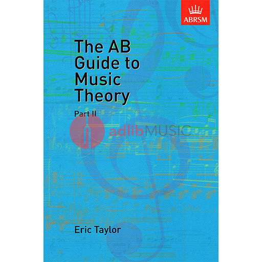 The AB Guide to Music Theory Part II - Harmony and Musical Structure — view 2