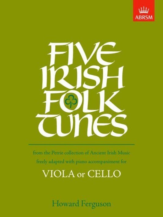Five Irish Folk Tunes for Viola or Cello & Piano by Howard Ferguson