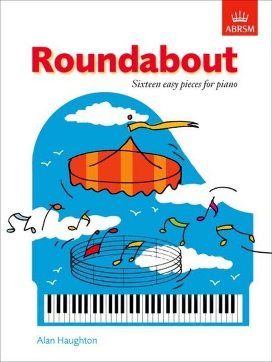 Haughton Roundabout 16 Easy Pieces for Piano - ABRSM Prep Test