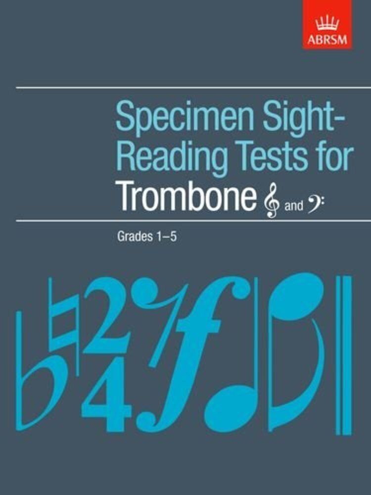 ABRSM Specimen Sight Reading Tests for Trombone Grades 1-5