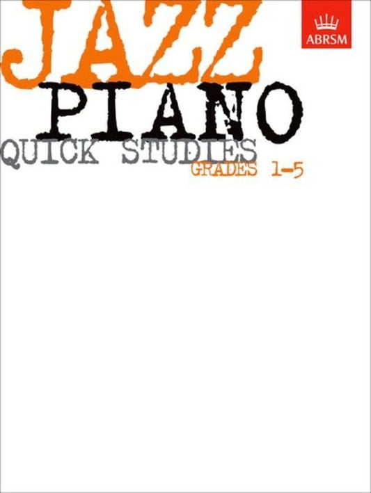 Jazz Piano Quick Studies Grades 1-5 by ABRSM, 32 Pages, Piano Solo