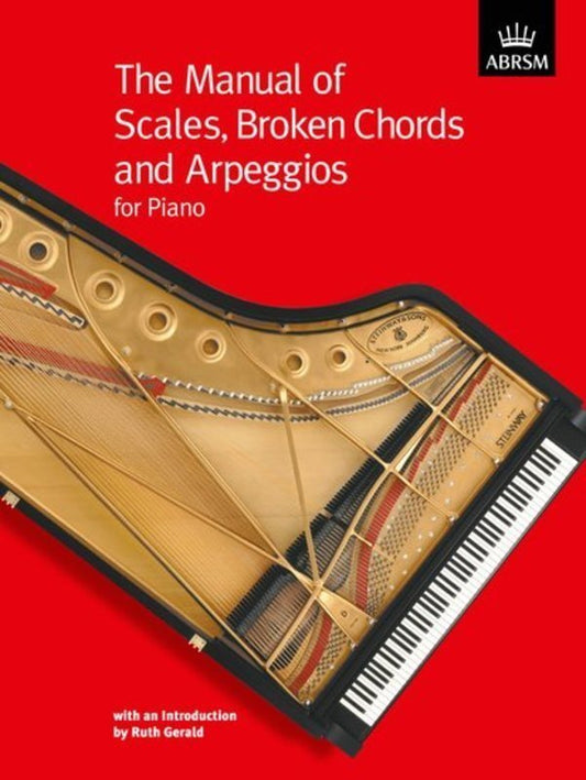 Manual of Scales and Arpeggios New Edition by Ruth Gerald, ABRSM, 96 Pages, Piano Solo, Includes Standard and Advanced Patterns
