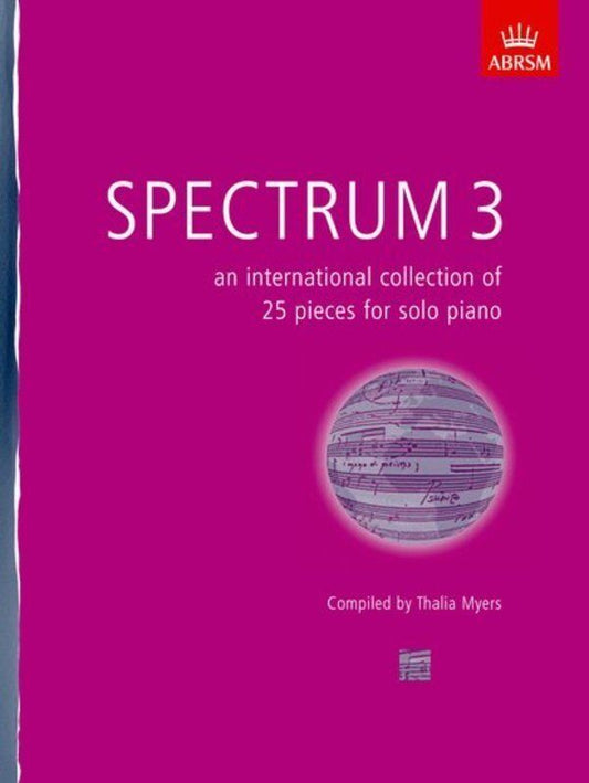 Spectrum 3: 25 Piano Pieces by Contemporary Composers from 25 Countries