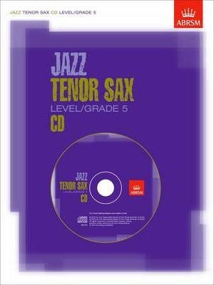 ABRSM Jazz Tenor Saxophone — CD Only Grade 5 (ABRSM)