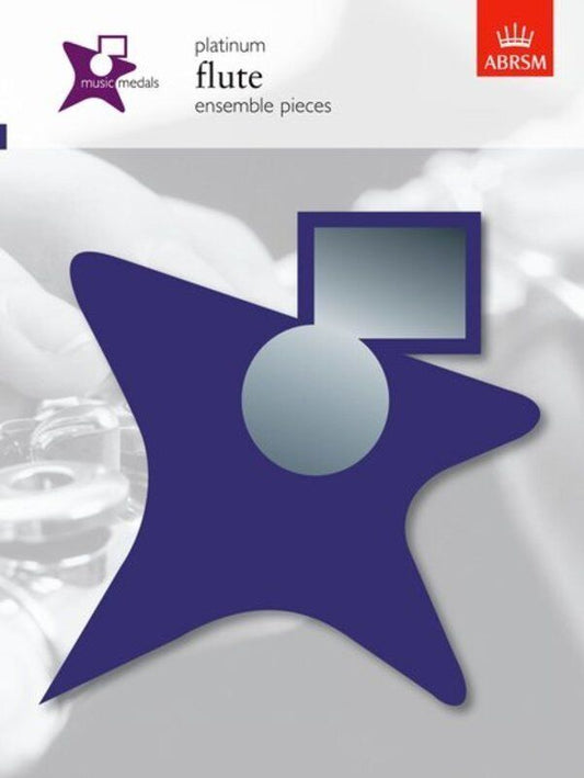 Music Medals Flute Ensemble Pieces Platinum by ABRSM