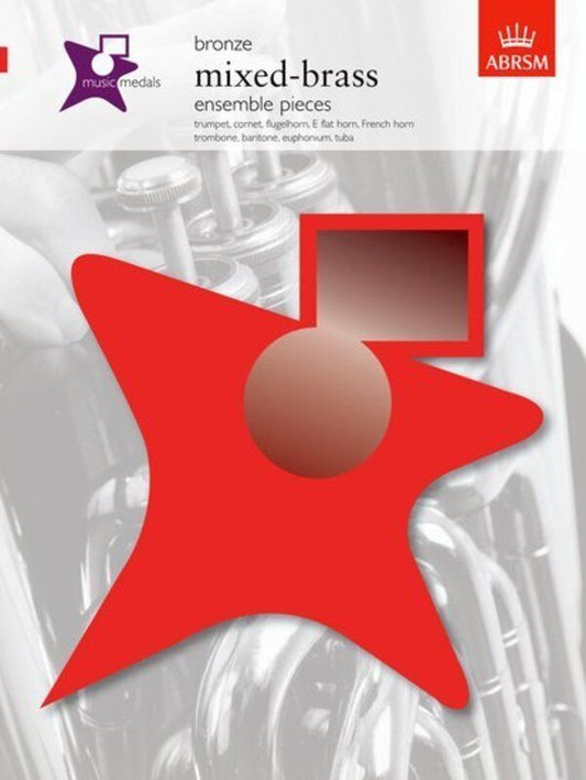 Music Medals Bronze Mixed Brass Ensemble Pieces for Baritone, Trumpet, Euphonium - 36 Pages, ABRSM Series