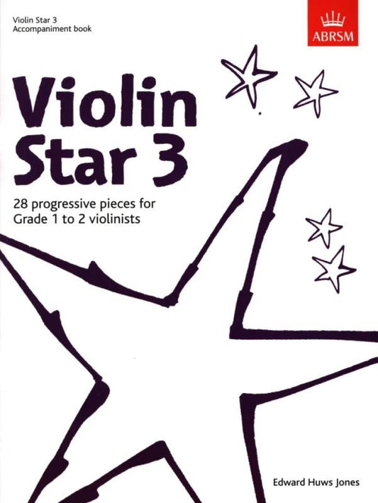 Violin Star 3 Accompaniment Book by Edward Huws Jones - Piano & Violin Accompaniments, 88 Pages, ABRSM