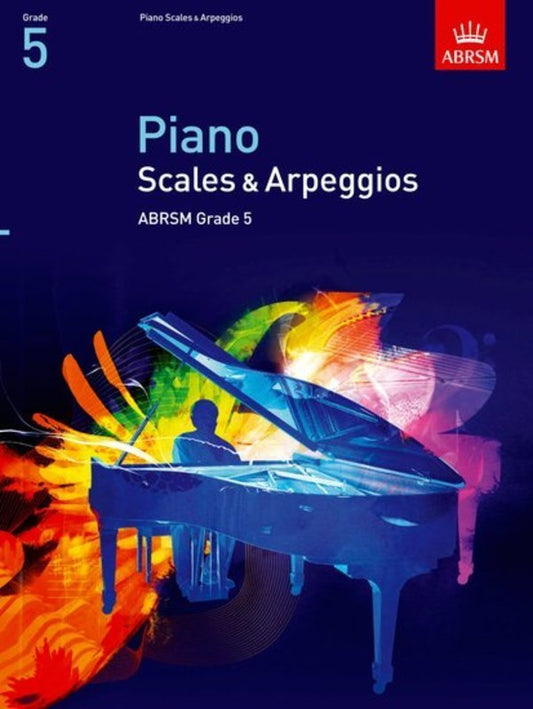 ABRSM Piano Scales and Arpeggios Grade 5 from 2009 (ABRSM)