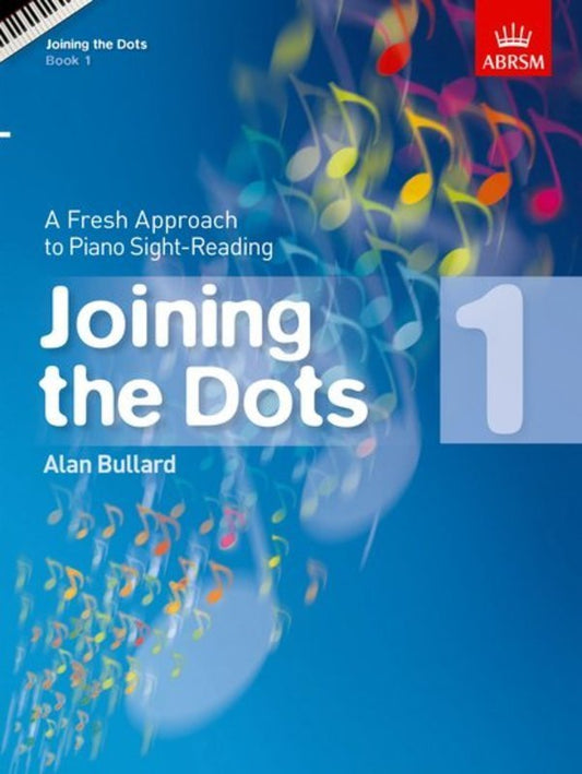 Joining the Dots Book 1 for Piano by Alan Bullard - 32 Pages, ABRSM Sight-Reading Test Preparation