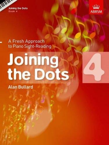 Joining the Dots Book 4 for Piano by Alan Bullard - ABRSM, 48 Pages