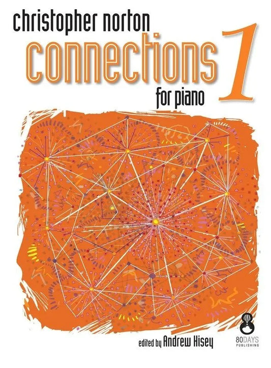 Christopher Norton Connections 1 for Piano - Piano Solo Edition