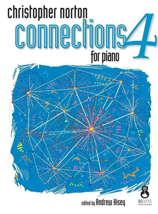 Christopher Norton Connections 4 for Piano - Piano Solo Collection
