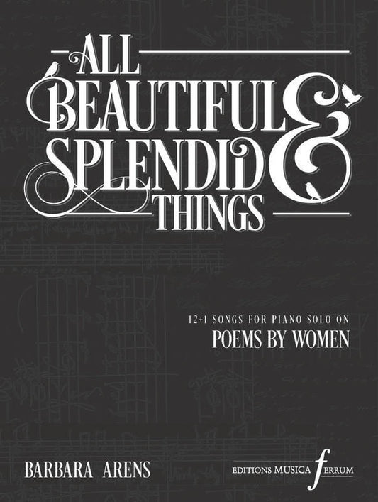 Arens - All Beautiful And Splendid Things For Piano Softcover Book (Piano)