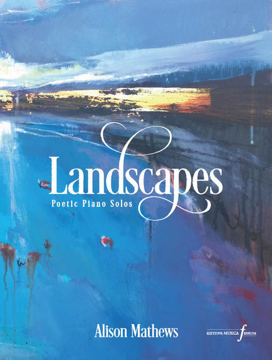 Mathews - Landscapes Poetic Piano Solos Softcover Book (Piano)