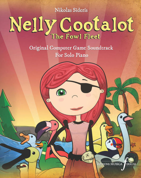 Sideris - Nelly Cootalot The Fowl Fleet For Piano Softcover Book (Piano)