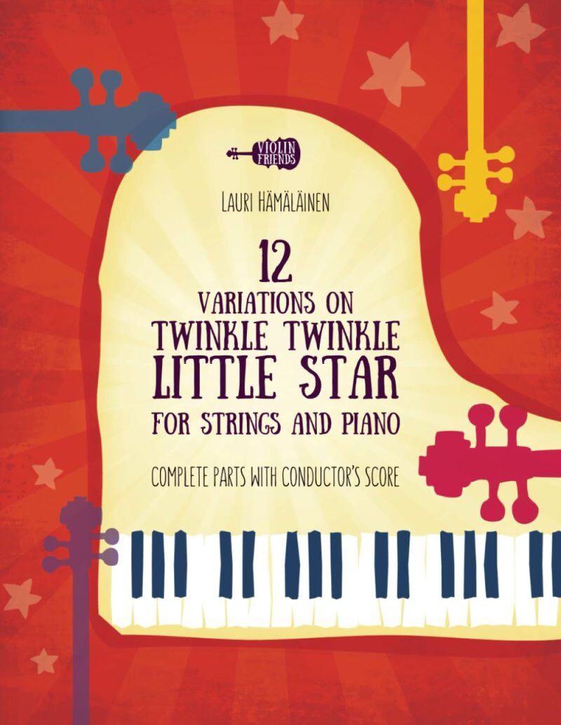 12 Variations on Twinkle, Twinkle Little Star for Strings & Piano
