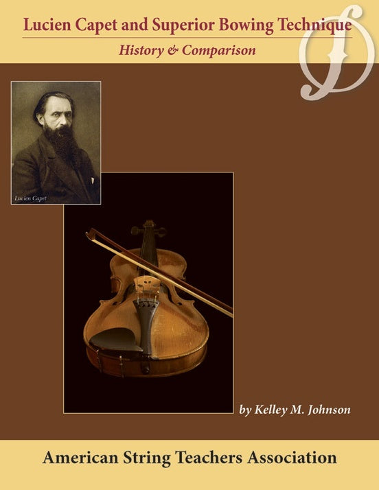 Lucien Capet And Superior Bowing Technique