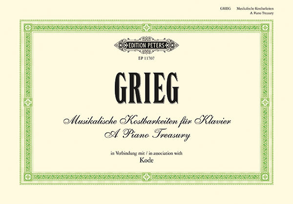 Grieg: A Piano Treasury - Easy to Intermediate Piano Pieces with Commentary and Photographs