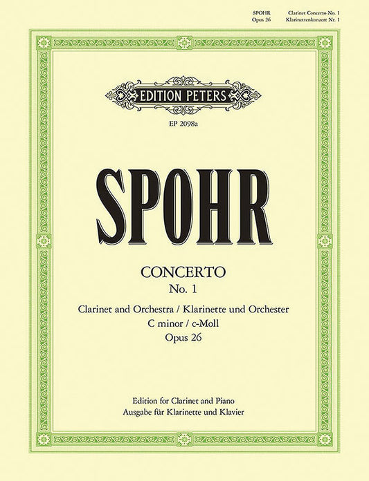 Spohr Clarinet Concerto #1 in Cmin Op26 - Clarinet/Piano Accompaniment - Peters EP2098A