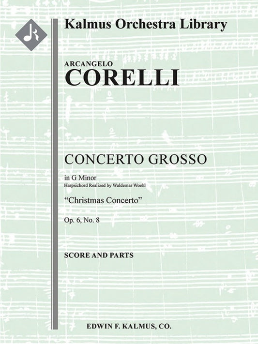 Corelli - Concerto Grosso Op 6 No 8 G Minor Score Score