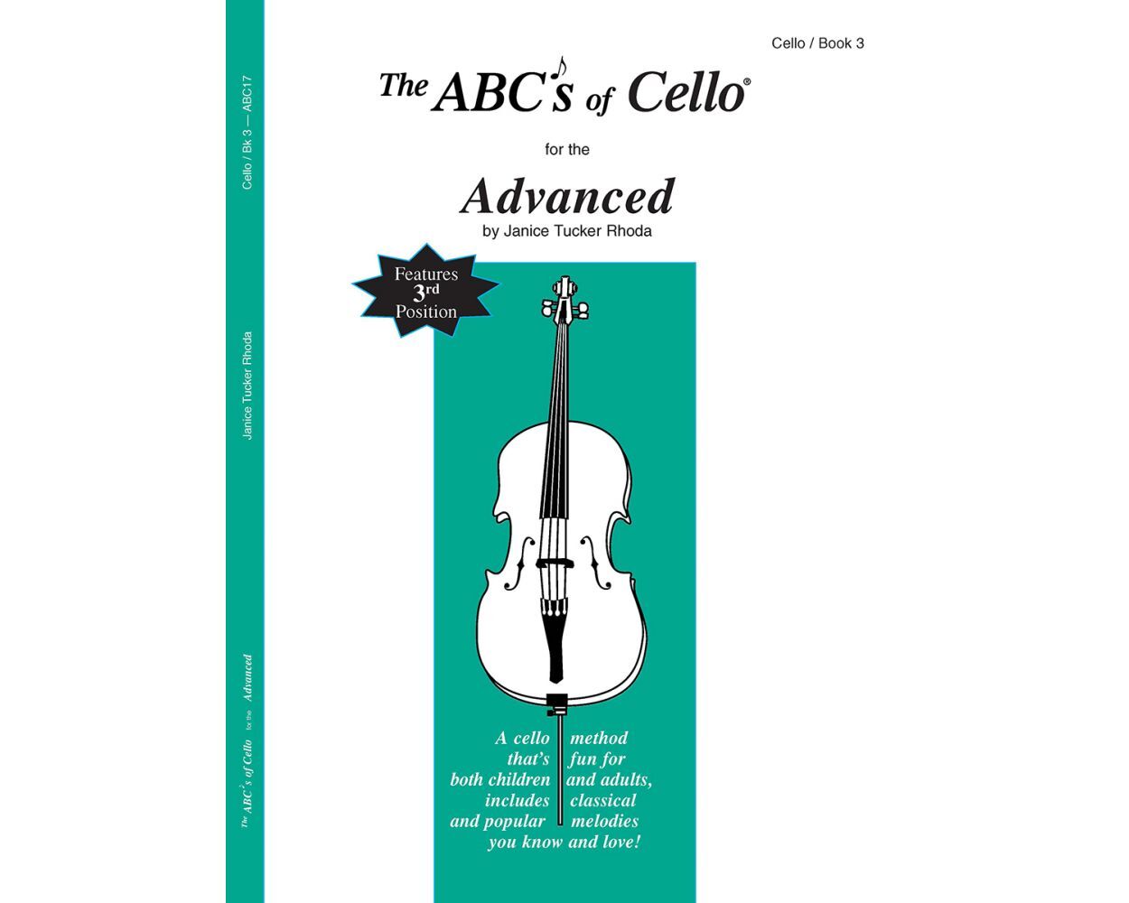 The ABC's of Cello for the Advanced Book 3 - Cello Method by Janice Tucker Rhoda Fischer ABC17