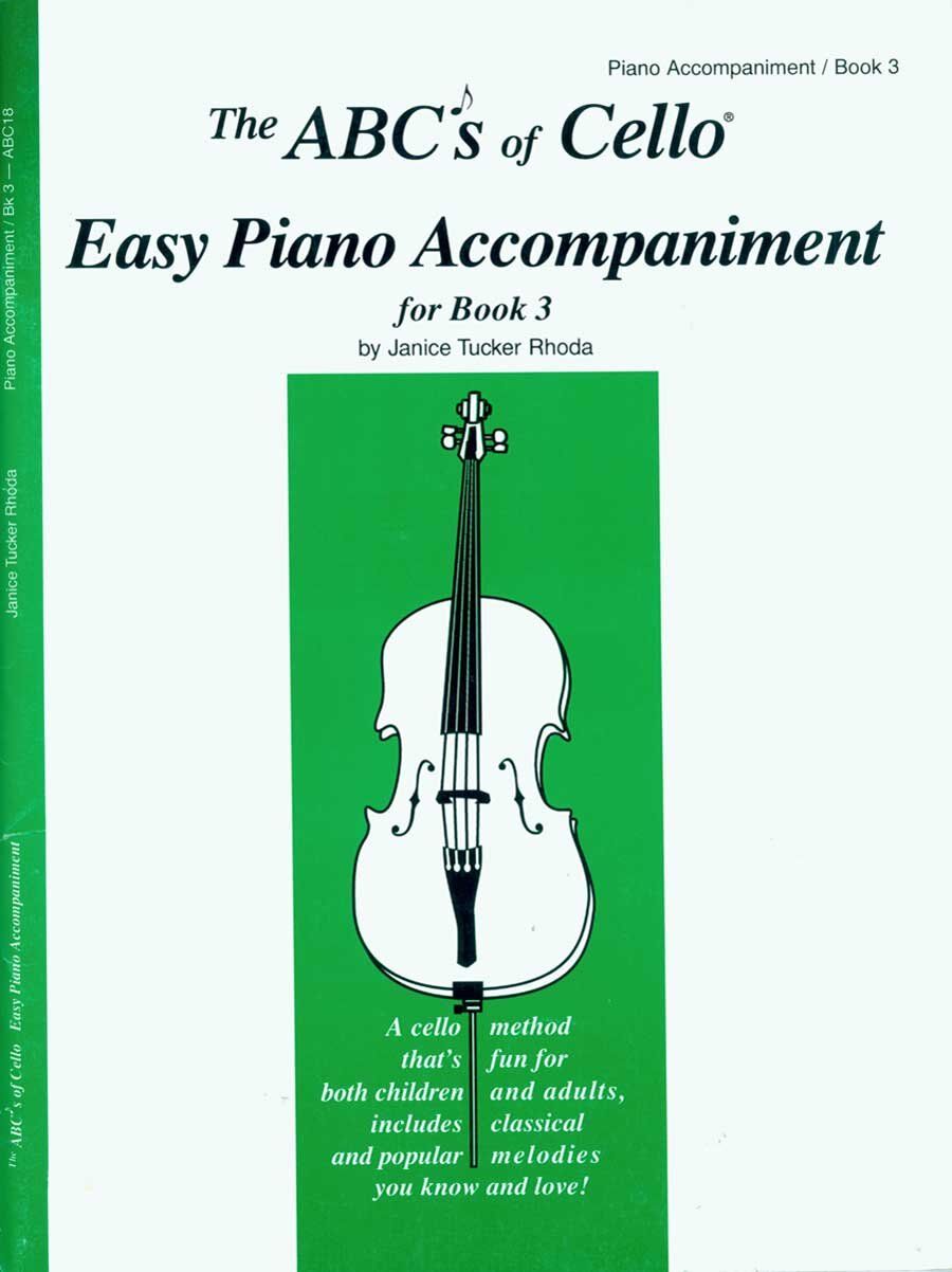 ABCs of Cello Book 3 Easy Piano Accompaniment