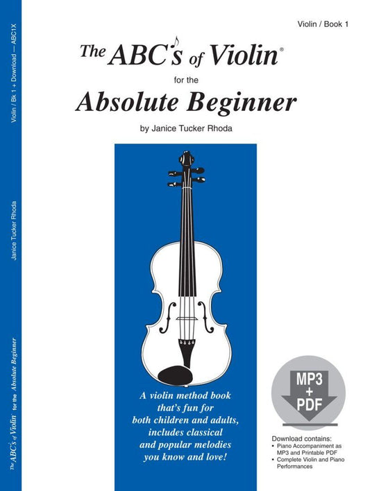 ABCs of Violin Absolute Beginner Book 1 with Downloadable Resources
