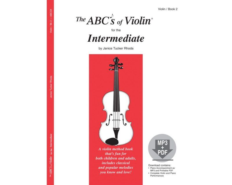 ABCs of Violin Book 2 Intermediate by Janice Tucker Rhoda - 40 Pages