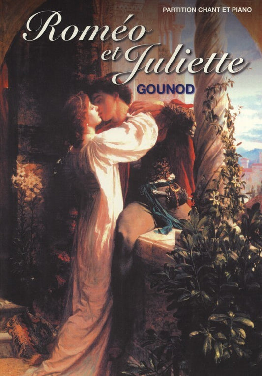 Gounod - Romeo And Juliet Vocal Score French