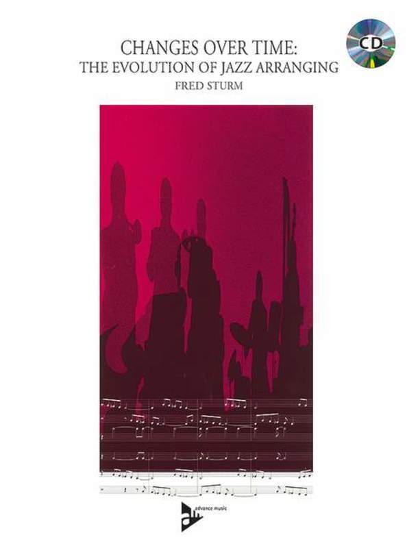 Changes Over Time Evolution Of Jazz Arr Book/CD