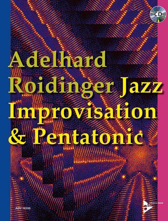 Jazz Improvisation & Pentatonic Book with CD by Adelhard Roidinger