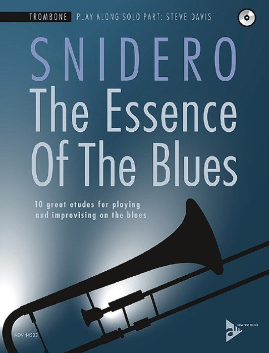Jim Snidero: The Essence of the Blues — Trombone Book/CD (Advance Music)