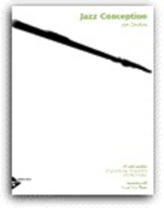Jazz Conception for Flute by Jim Snidero - 48 Pages, Advance Music, Woodwind Series
