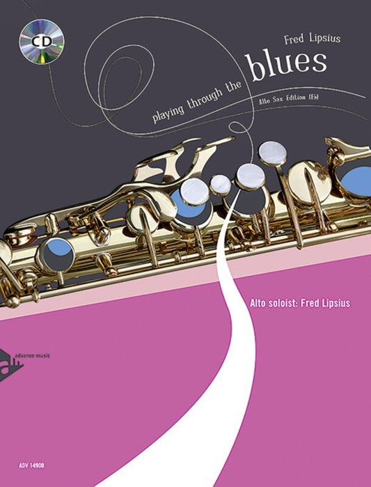 Playing Through The Blues Alto Sax Book/CD (Softcover Book/CD)