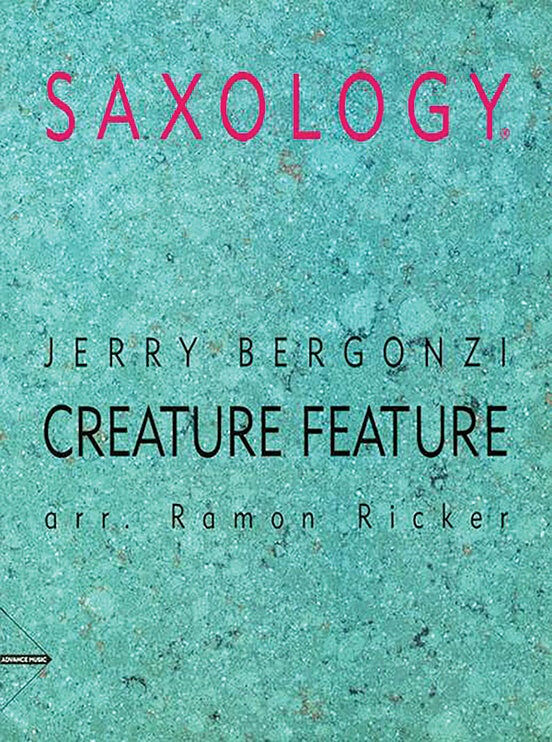 Saxology: Creature Feature - Jazz Ensemble Sheet Music for Saxophones and Rhythm Section