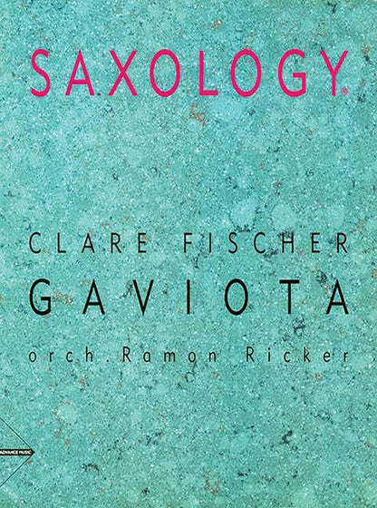Saxology Gaviota Jazz Ensemble Sheet Music