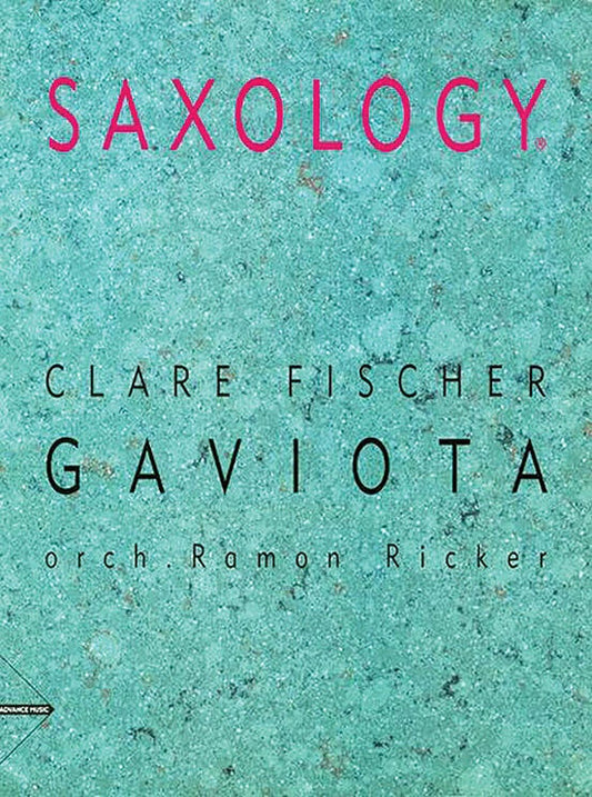 Saxology Gaviota Jazz Ensemble Sheet Music