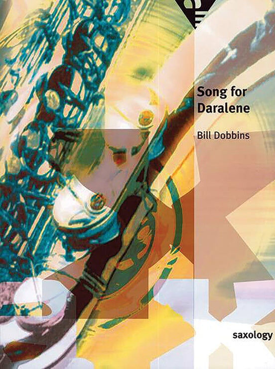 Saxology: Song for Daralene Jazz Ensemble Score and Parts