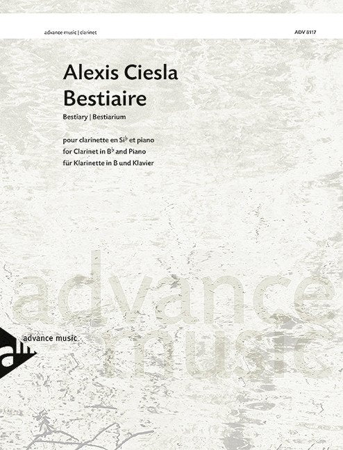 Ciesla: Bestiary — Clarinet & Piano (Advance Music)