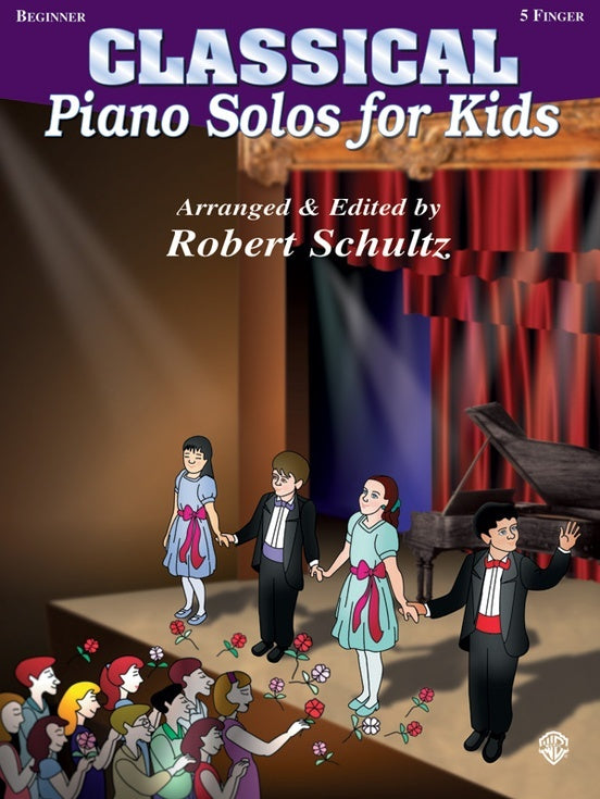 Classical Piano Solos For Kids Arr Schultz